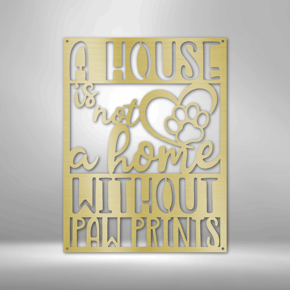 Home with Paw Prints Steel Sign Laser Cut Powder Coated Home & Office Metal Wall - Picture 1 of 2